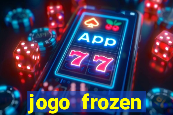 jogo frozen problema em dobro